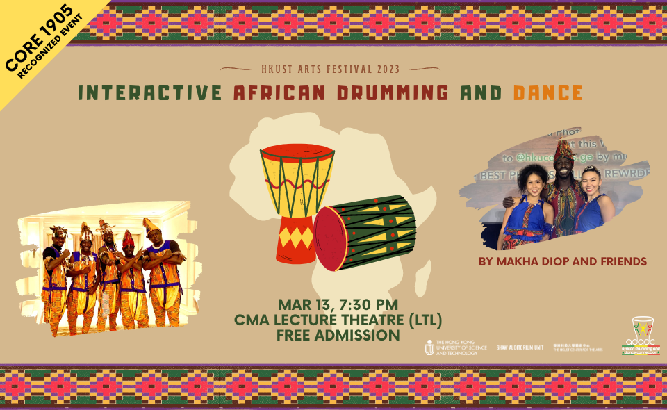 HKUST Arts Festival 2023 - Interactive African Drumming And Dance | 大学 ...